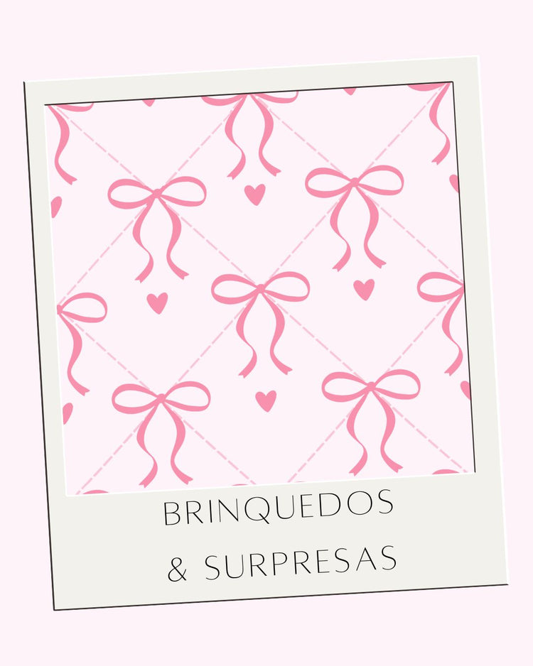 🎈Brinquedos & Surpresas